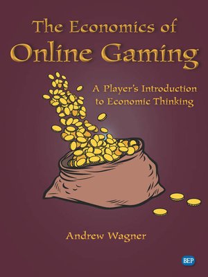 cover image of The Economics of Online Gaming